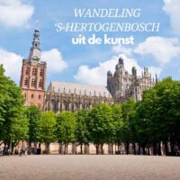 wandeling den bosch - uit de kunst