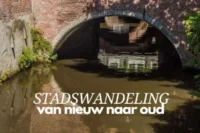 (Z38) Wandeling 's-Hertogenbosch: van nieuw naar oud - 23 juli 10:00 uur